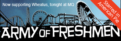 Army of Freshmen, tonight at MQ